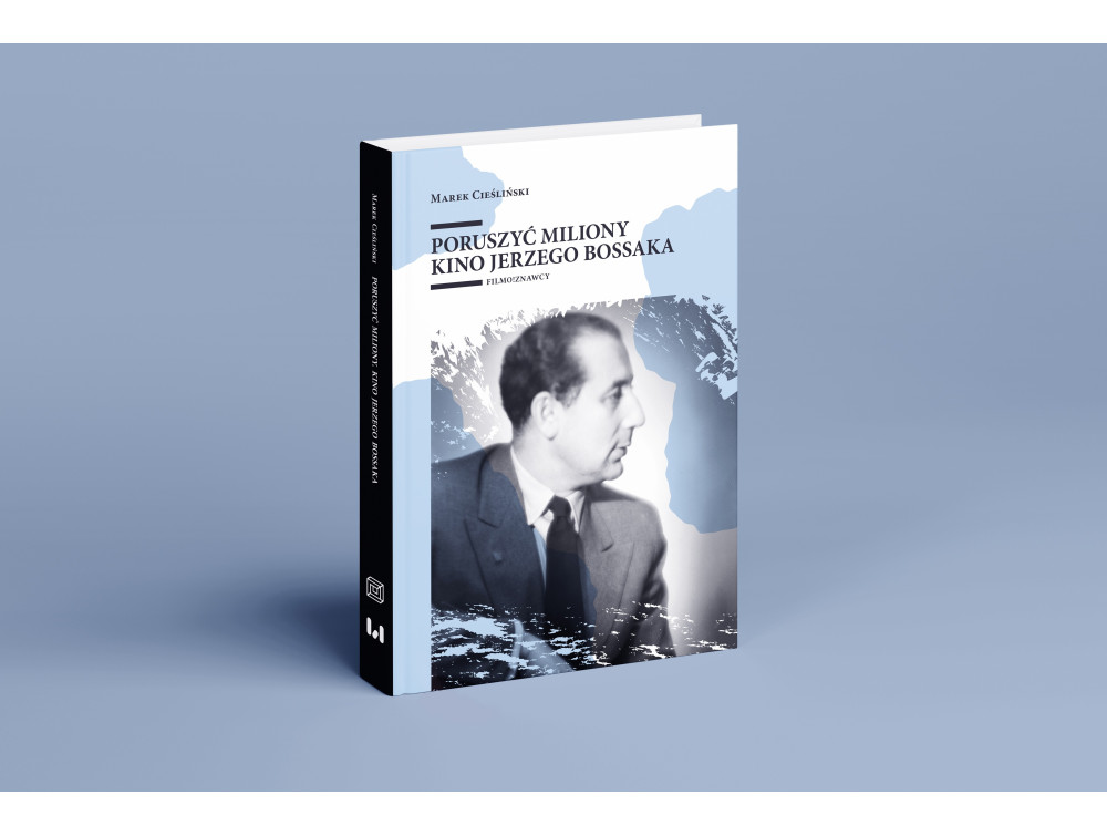 Poruszyć miliony. Kino Jerzego Bossaka - recenzja!